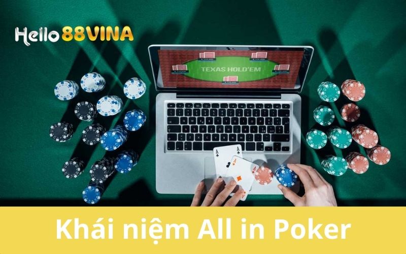 All In Poker Là Gì? Bí Quyết Thắng Lớn Từ HELLO88 6 Định nghĩa all in poker là gì cho tân binh