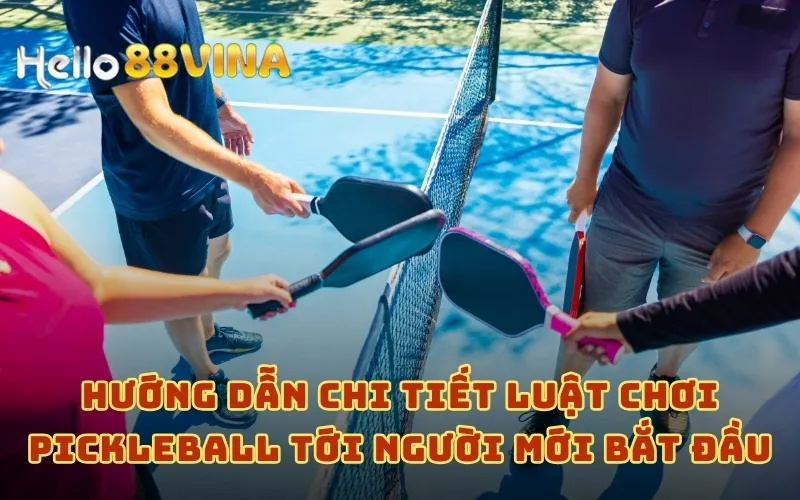 Pickleball Là Gì? Luật Chơi, Cách Tính Điểm Và Đặt Cược 6 Hướng dẫn chi tiết luật chơi Pickleball tới người chơi mới bắt đầu