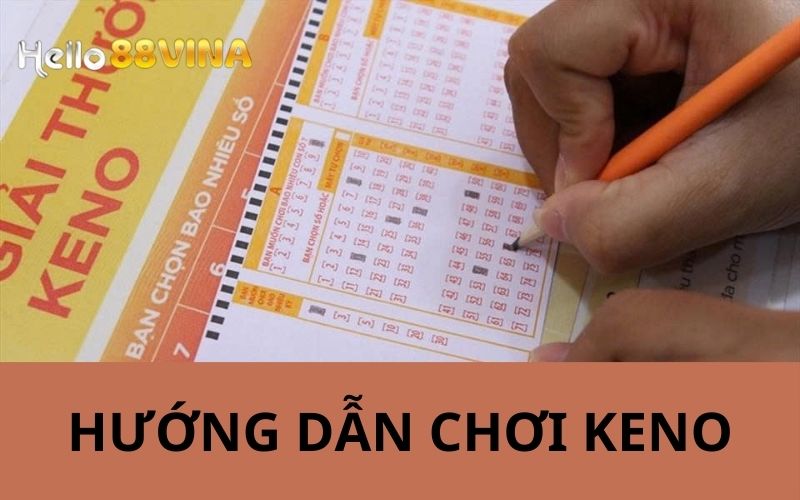 Xổ Số Keno - Cơ Hội Trúng Lớn Mỗi Ngày Cùng HELLO88 9 Cẩm nang hướng dẫn đăng ký