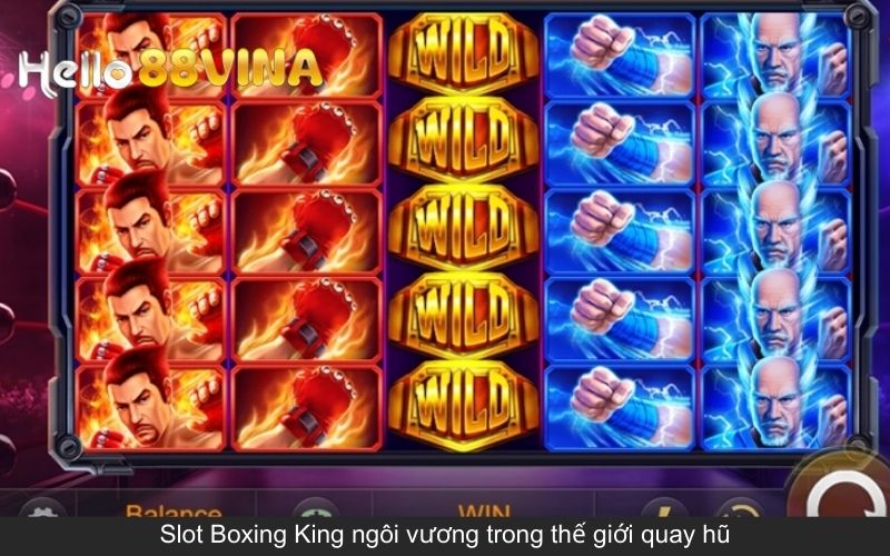 Khám phá sức hút Slot Boxing King với phần thưởng hấp dẫn 6 Slot Boxing King ngôi vương trong thế giới quay hũ